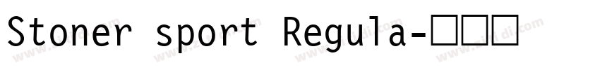 Stoner sport Regula字体转换